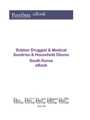 cover image of Rubber Druggist & Medical Sundries & Household Gloves in South Korea